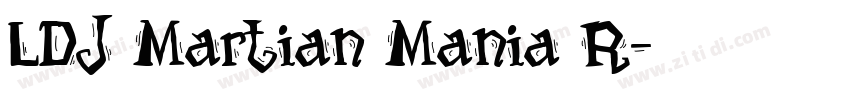 LDJ Martian Mania R字体转换